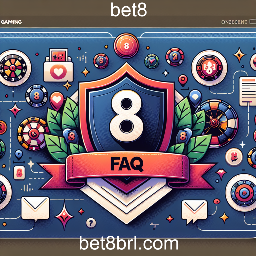 A Importância da Seção FAQ no Bet8: Esclarecendo Dúvidas e Melhorando a Experiência dos Jogadores